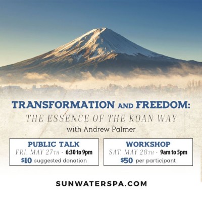 Transformation and Freedom: The Essence of the Koan Way with Andrew Palmer presented by  at ,  