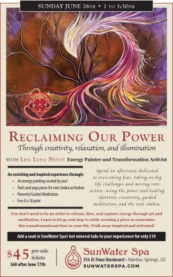 Reclaiming Our Power with Lisa Luna Nevot presented by SunWater Spa at ,  