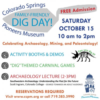 Dig Day – Family Fun Day presented by Colorado Springs Pioneers Museum at Colorado Springs Pioneers Museum, Colorado Springs CO