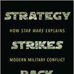Gallery 2 - Strategy Strikes Back: How Star Wars Explains Modern Military Conflict