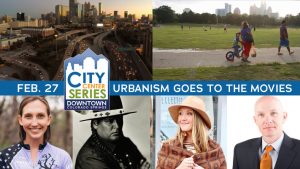 City Center Series: Urbanism Goes to the Movies presented by Downtown Partnership of Colorado Springs at Film Screening Room at Colorado College - Edith Kinney Gaylord Cornerstone Arts Center, Colorado Springs CO