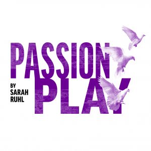 CANCELED: ‘Passion Play’ presented by Theatreworks at Ent Center for the Arts, Colorado Springs CO