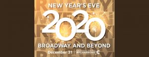 New Year’s Eve: Broadway and Beyond presented by Pikes Peak Center for the Performing Arts at Pikes Peak Center for the Performing Arts, Colorado Springs CO