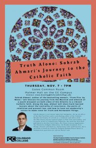 ‘Truth Alone: Sohrab Ahmari’s Journey to the Catholic Faith’ presented by  at Colorado College: Palmer Hall, Colorado Springs CO