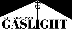 ‘Gaslight’ presented by UCCS Visual and Performing Arts: Theatre and Dance Program at Ent Center for the Arts, Colorado Springs CO