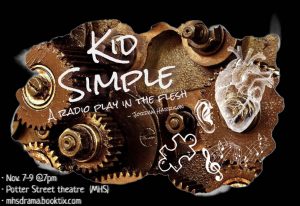 Kid Simple: A Radio Play in the Flesh presented by Mitchell High School Performing Arts Department at Mitchell High School, Colorado Springs CO