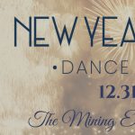 New Years Eve Dance Party Fundraiser presented by Dance Alliance of the Pikes Peak Region at The Mining Exchange, a Wyndham Grand Hotel, Colorado Springs CO