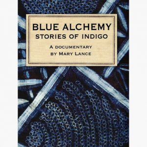 Film Series: Blue Alchemy Stories of Indigo presented by Textiles West at Textiles West, Colorado Springs CO