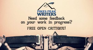 Pikes Peak Writers: Open Critique presented by Pikes Peak Writers at ,  