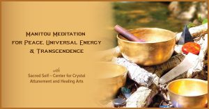 Manitou Meditation For Peace, Universal Energy, & Transcendence presented by SunWater Spa at SunWater Spa, Manitou Springs CO