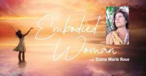 Embodied Woman with Elaine Marie Rose presented by SunWater Spa at SunWater Spa, Manitou Springs CO