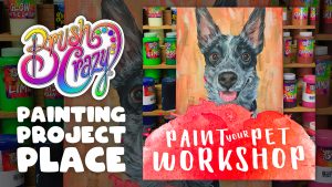 Paint Your Pet Workshop presented by Brush Crazy at Brush Crazy, Colorado Springs CO