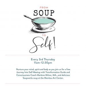 From Soup to Self presented by  at Manitou Art Center, Manitou Springs CO