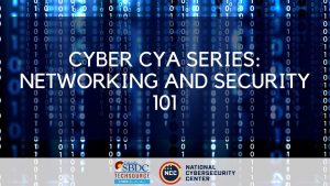 WEBINAR: Cyber CYA Series: Networking and Security 101 presented by Pikes Peak Small Business Development Center at Pikes Peak Small Business Development Center (SBDC), Colorado Springs CO