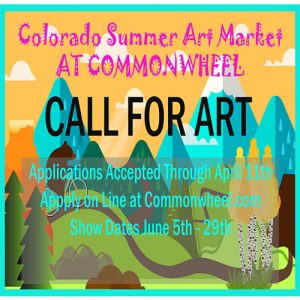 Call For Artists: Colorado Summer Art Market presented by Commonwheel Artists Co-op at Commonwheel Artists Co-op, Manitou Springs CO