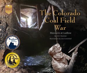 CANCELED: ‘Colorado Coalfield War: Massacre at Ludlow’ presented by PPLD: Rockrimmon Library at PPLD - Rockrimmon Branch, Colorado Springs CO