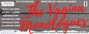 SOLD OUT: ‘The Vagina Monologues’ presented by Funky Little Theater Company at Funky Little Theater Company, Colorado Springs CO