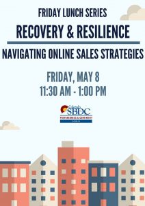 Webinar: Recovery & Resilience: Navigating Online Sales presented by Pikes Peak Small Business Development Center at Online/Virtual Space, 0 0