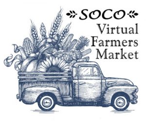SOCO Virtual Farmers Market presented by  at Online/Virtual Space, 0 0