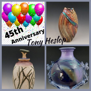 Tony Heslop’s 45th Anniversary Celebration: ‘Still Fired Up!’ presented by Hunter-Wolff Gallery at ,  
