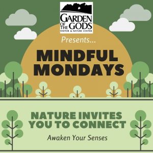 Mindful Mondays presented by Garden of the Gods Visitor & Nature Center at Garden of the Gods Visitor and Nature Center, Colorado Springs CO