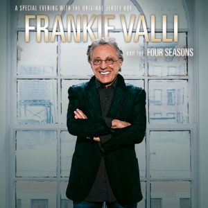Frankie Valli and The Four Seasons presented by Pikes Peak Center for the Performing Arts at Pikes Peak Center for the Performing Arts, Colorado Springs CO