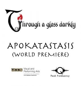 ‘Apokatastasis’ presented by UCCS Visual and Performing Arts: Music Program at Ent Center for the Arts, Colorado Springs CO
