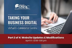 E-Commerce Series: Website Updates and Modifications presented by Pikes Peak Small Business Development Center at Online/Virtual Space, 0 0