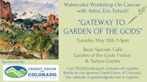 Watercolor Workshop presented by Garden of the Gods Visitor & Nature Center at Garden of the Gods Visitor and Nature Center, Colorado Springs CO
