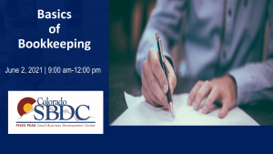 Basics of Bookkeeping presented by Pikes Peak Small Business Development Center at Online/Virtual Space, 0 0