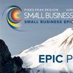 Small Business Week: EPIC Purpose presented by Pikes Peak Small Business Development Center at The Pinery at the Hill, Colorado Springs CO