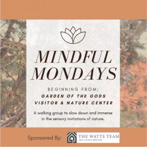 Mindful Monday presented by Garden of the Gods Visitor & Nature Center at Garden of the Gods Visitor and Nature Center, Colorado Springs CO