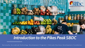 Introduction to SBDC presented by Pikes Peak Small Business Development Center at Online/Virtual Space, 0 0