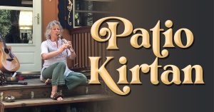 Patio Kirtan with Judith Piazza presented by Smokebrush Foundation for the Arts at ,  