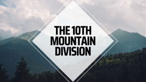 ‘The 10th Mountain Division’ presented by Old Colorado City Historical Society at Old Colorado City History Center, Colorado Springs CO