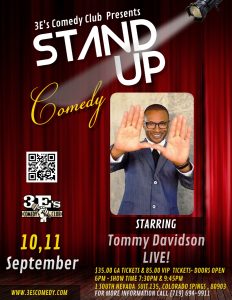 Stand Up Comedy Starring Tommie Davidson presented by  at ,  