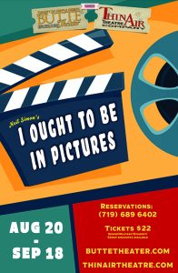 ‘I Ought to be in Pictures’ presented by 'I Ought to be in Pictures' at Butte Theatre, Cripple Creek CO
