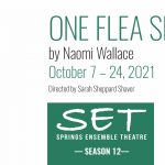 ‘One Flea Spare: A Black (Plague) Comedy’ presented by Springs Ensemble Theatre at Springs Ensemble Theatre, Colorado Springs CO