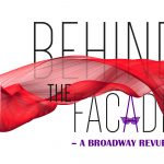 ‘Behind The Façade:’ A Broadway Revue presented by Village Arts of Colorado Springs at Village Seven Presbyterian Church, Colorado Springs CO