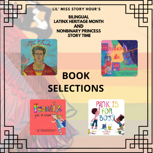 Gallery 2 - Bilingual Latinx Heritage Month and Non-binary Princess Story Time