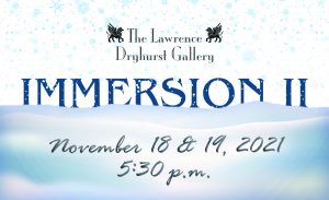 ‘Immersion II’ presented by  at The Lawrence Dryhurst Gallery, Colorado Springs CO