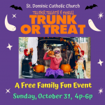 Trunk or Treat presented by St. Dominic Catholic Church at ,  