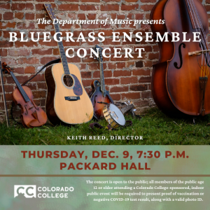 CC Bluegrass Ensemble Concert presented by Colorado College Music Department at Colorado College: Packard Hall, Colorado Springs CO