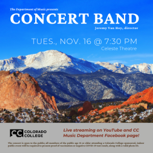 Concert Band Performance presented by Colorado College Music Department at Cornerstone Arts Center Richard F. Celeste Theatre, Colorado Springs CO