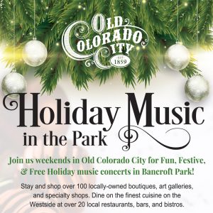 Holiday Music presented by Historic Old Colorado City at Bancroft Park in Old Colorado City, Colorado Springs CO