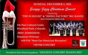 Snazzy Jazzy Christmas presented by Woodland Park Wind Symphony at Ute Pass Cultural Center, Woodland Park CO