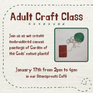 Adult Craft Class presented by Garden of the Gods Visitor & Nature Center at Garden of the Gods Visitor and Nature Center, Colorado Springs CO