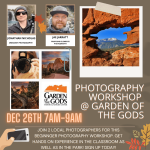 Photography Workshop presented by Garden of the Gods Visitor & Nature Center at Garden of the Gods Visitor and Nature Center, Colorado Springs CO