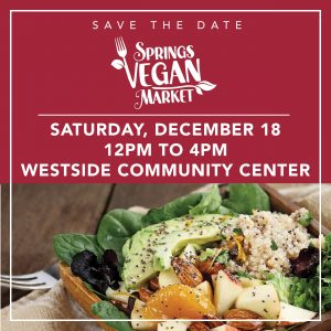 Springs Vegan Holiday Market presented by  at Westside Community Center, Colorado Springs CO