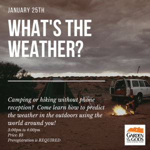 What’s the Weather presented by Garden of the Gods Visitor & Nature Center at Garden of the Gods Visitor and Nature Center, Colorado Springs CO